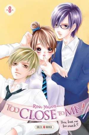 Too Close To Me ! T08