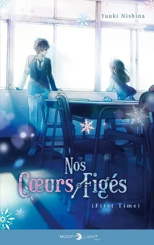 Nos Coeurs Figes T01 (roman)