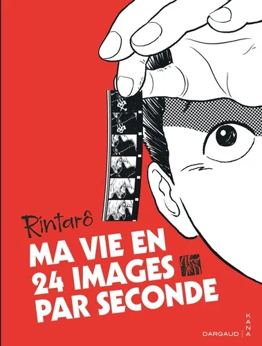 Ma Vie En 24 Images Par Seconde