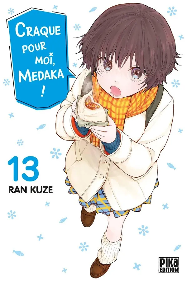 Craque Pour Moi, Medaka ! T13