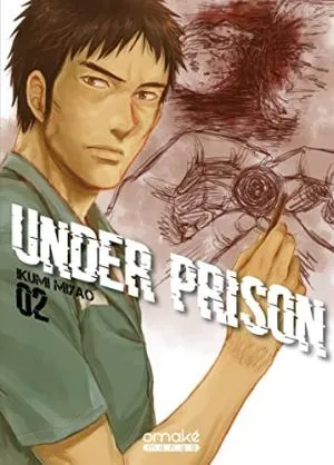 Under Prison T02