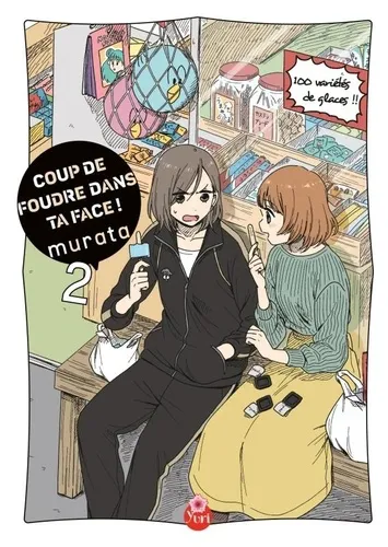 Coup De Foudre Dans Ta Face ! T02