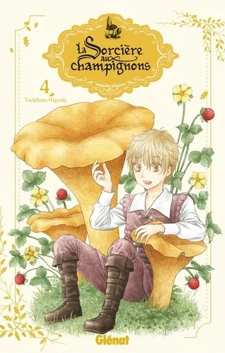 La Sorciere Aux Champignons T04