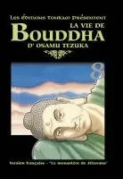 La vie de Bouddha T8
