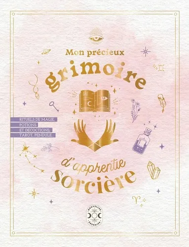 Mon Precieux Grimoire D'apprentie Sorciere Mon Precieux Grimoire D'apprentie Sorciere