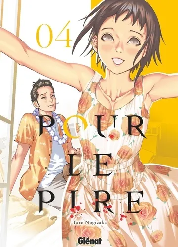 Pour Le Pire T04