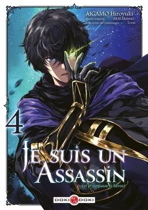 Je Suis Un Assassin (et Je Surpasse Le Heros) T04
