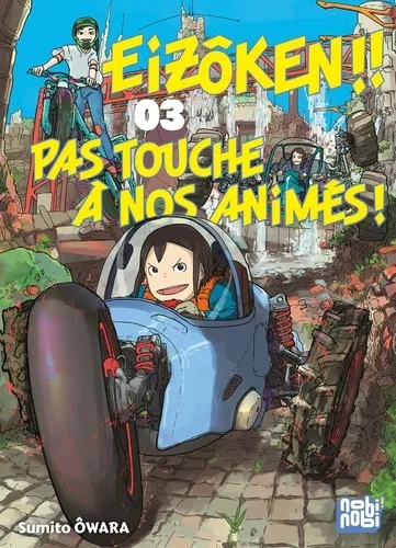 Eizoken !! Pas Touche A Nos Animes ! T03