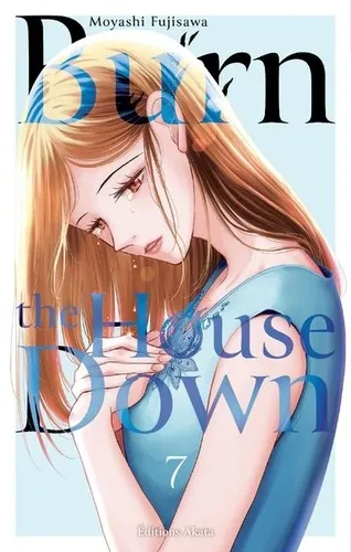 Burn The House Down T07