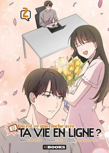 Qu'est-ce Qui Cloche Avec Ta Vie En Ligne ? T02