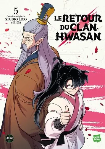 Le Retour Du Clan Hwasan T05 Le Retour Du Clan Hwasan T05