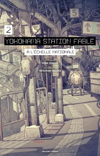 Yokohama Station Fable T02 (roman) Yokohama Station Fable T02 (roman)
