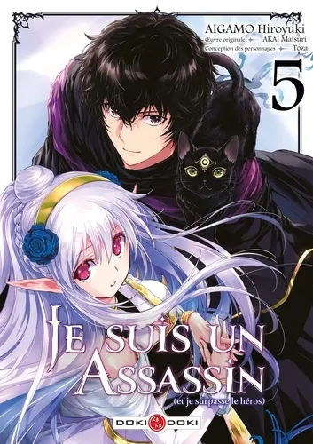 Je Suis Un Assassin (et Je Surpasse Le Heros) T05