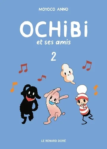 Ochibi Et Ses Amis T02