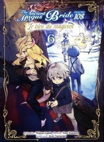 The Ancient Magus Bride Le Bleu Du Magicien T06