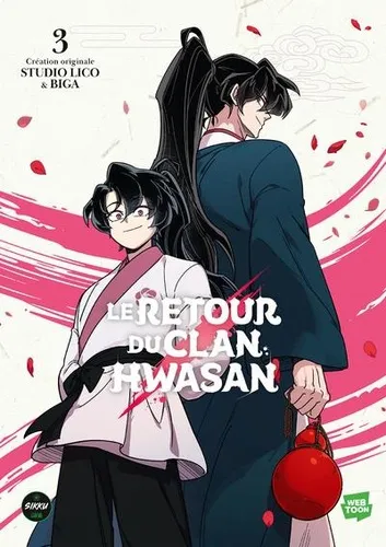 Le Retour Du Clan Hwasan T03