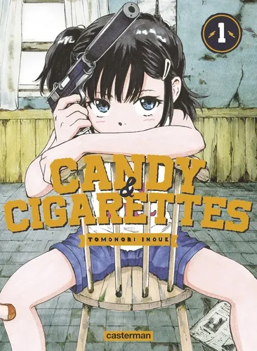 Candy & Cigarettes T01 Candy & Cigarettes T01