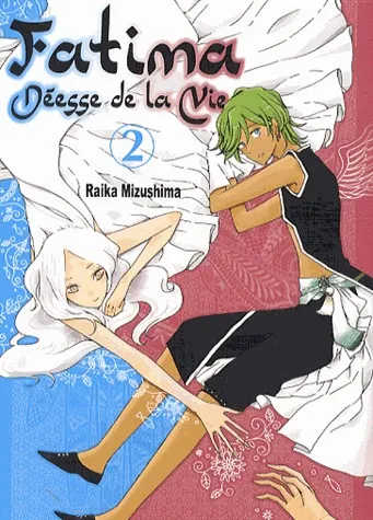 Fatima, déesse de la vie T2