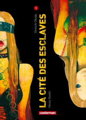La Cite Des Esclaves T01 La Cite Des Esclaves T01