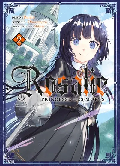 Rosalie, Princesse Des Morts T02