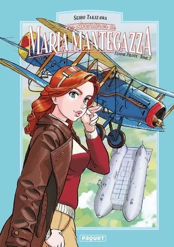 Maria Mantegazza, Femme Pilote - Tome 2 Maria Mantegazza, Femme Pilote - Tome 2