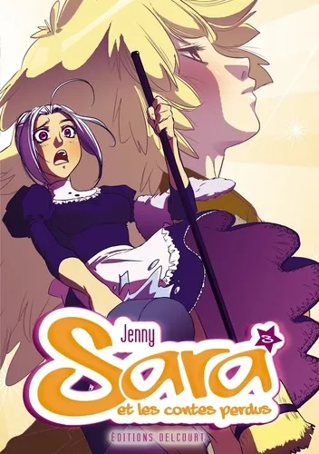 Sara et les Contes Perdus T3