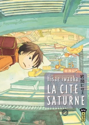 La Cite Saturne T02