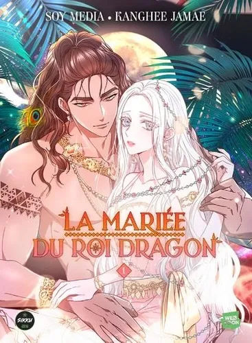 La Mariee Du Roi Dragon T01