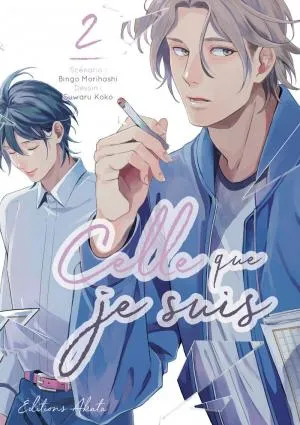 Celle Que Je Suis T02
