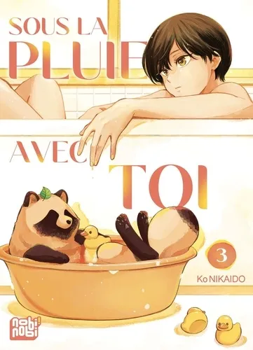 Sous La Pluie Avec Toi T03