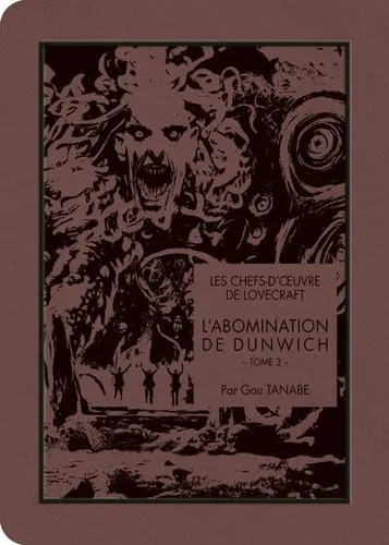 Les Chefs D'oeuvre De Lovecraft - L'abomi De Dun T03