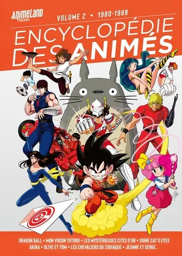 Encyclopedie Des Animes T02 - De 1980 A 1988 Encyclopedie Des Animes T02 - De 1980 A 1988