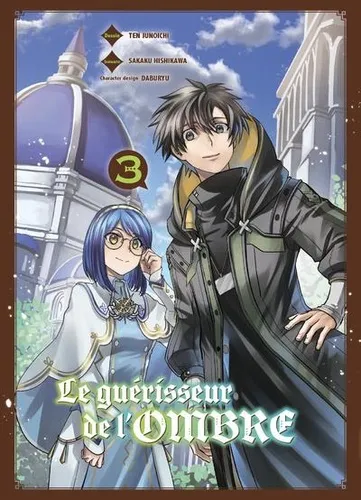 Le Guerisseur De L'ombre T03 Le Guerisseur De L'ombre T03