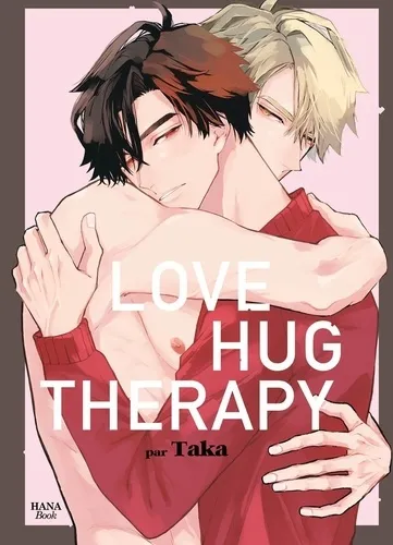 Love Hug Therapy Tome 1 Manga de Taka edité par Idp Love Hug Therapy