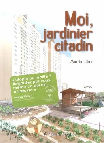 Moi, jardinier citadin T1