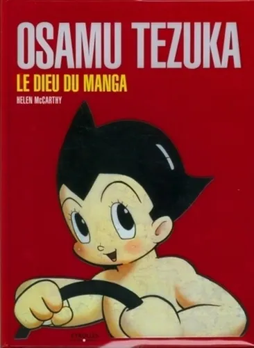 Osamu Tezuka Le Dieu Du Manga
