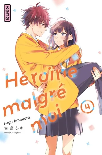 Heroine Malgre Moi T04