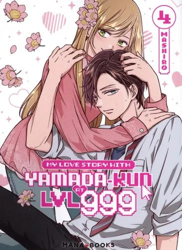 My Love Story With Yamada-kun At Lvl 999 T04 My Love Story With Yamada-kun At Lvl 999 T04