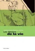 Les Dessins de la Vie T1 Les Dessins de la Vie T1