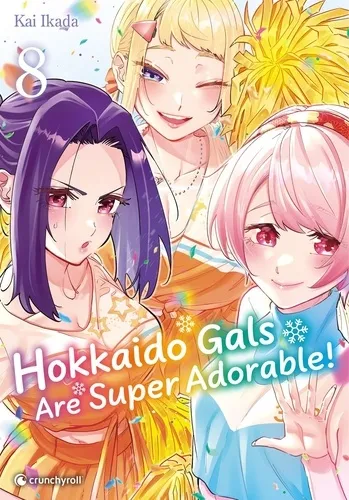 Hokkaido Gals Are Super Adorable ! T08 Hokkaido Gals Are Super Adorable ! T08