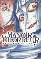 Le Manoir de l'Horreur T7