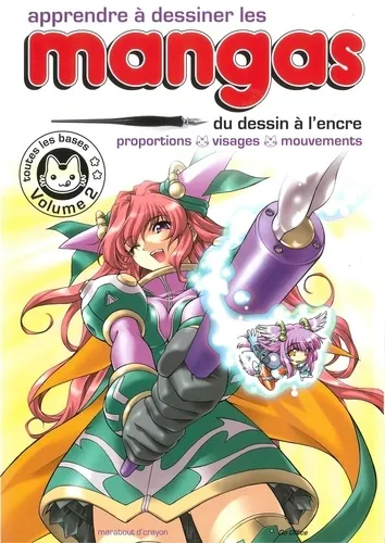 Apprendre A Dessiner Les Mangas - Vol. 2
