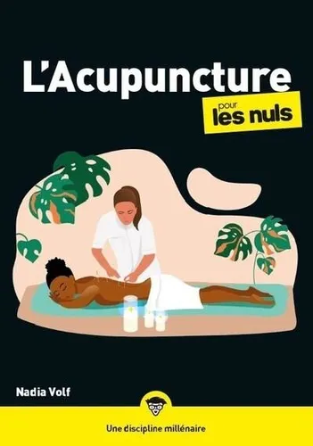 L'acupuncture Pour Les Nuls, Megapoche L'acupuncture Pour Les Nuls, Megapoche