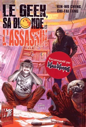 Le Geek, sa Blonde et l'Assassin T1