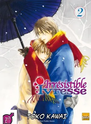 Irresistible Ivresse T2