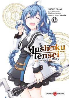 Mushoku Tensei - Les Aventures De Roxy T12