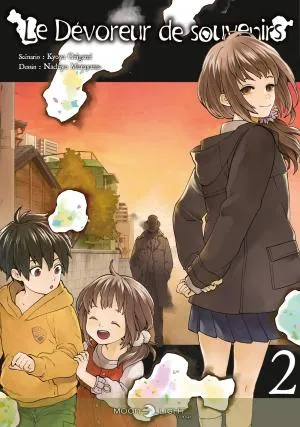 Le Devoreur De Souvenirs T02 Le Devoreur De Souvenirs T02
