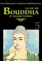 La vie de Bouddha T5