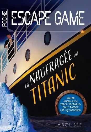 Escape Game De Poche La Naufragee Du Titanic