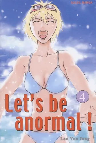 Let's Be Anormal T4